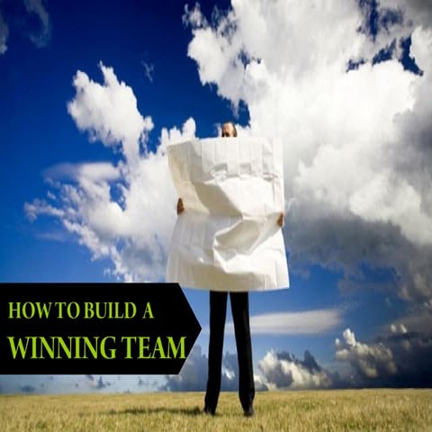 How to build a winning team