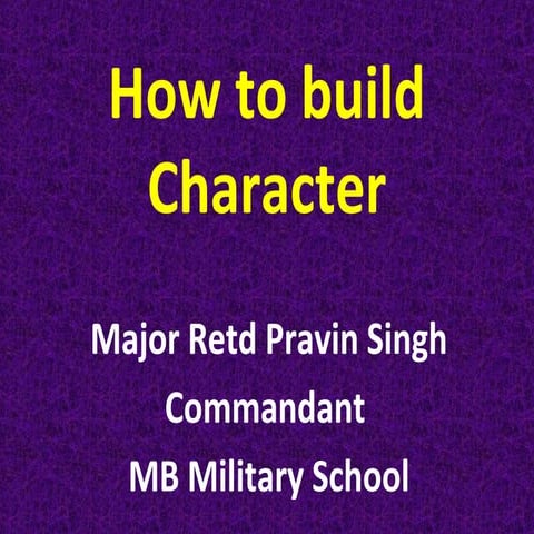 How to build character