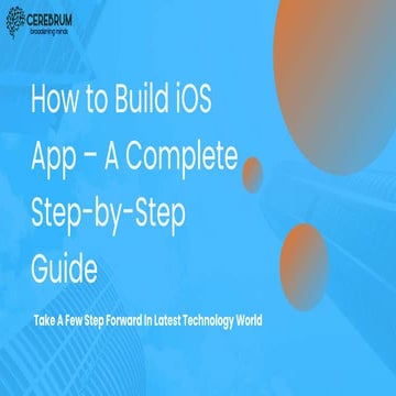 How to Build iOS App – A Complete Step-by-Step Guide | PPT