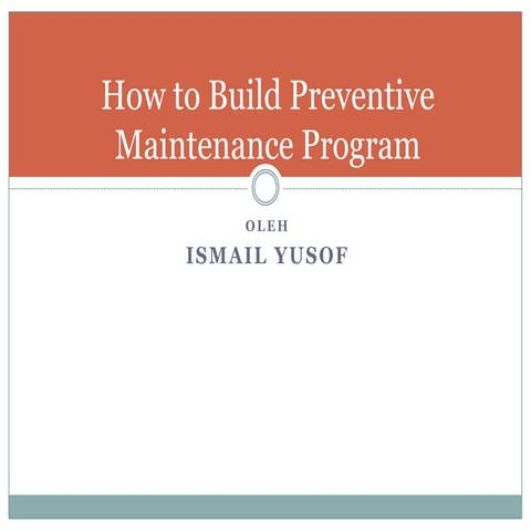 How To Build Preventive Maintenance Program