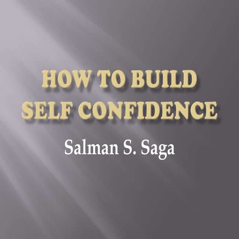 Build your self confidence