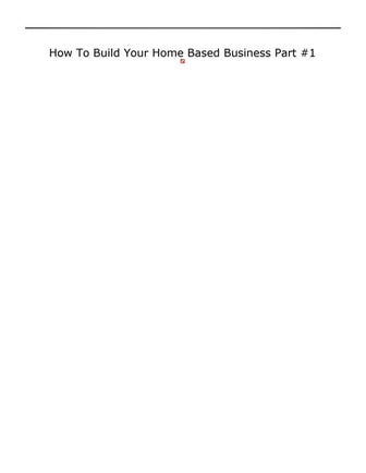 How to build your home business part#1