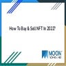 How to buy and sell nft 