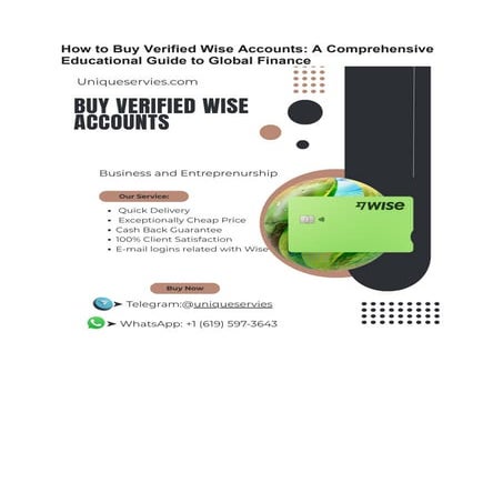 Comprehensive Guide to Buying and Using Verified Wise Accounts for ...