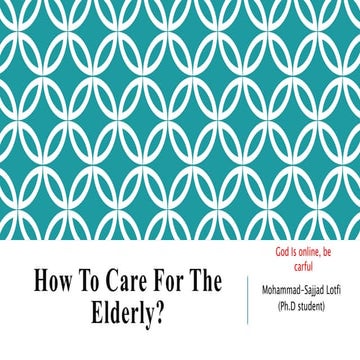 How to care for the elderly | PPTX