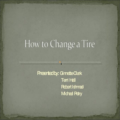How+To+Change+A+Tire | PPT