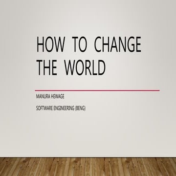 How to change the world presentation oracle | PPTX