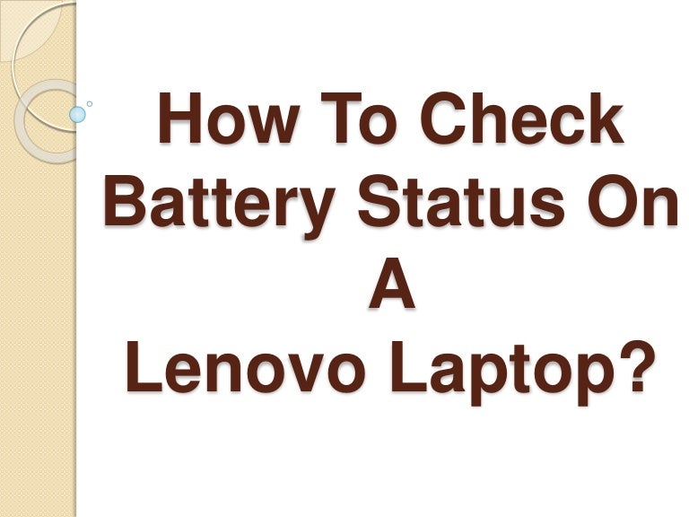 How To Check Battery Status On A Lenovo Laptop?