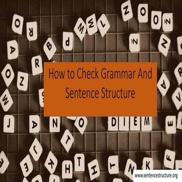How to Check Grammar and Sentence Structure