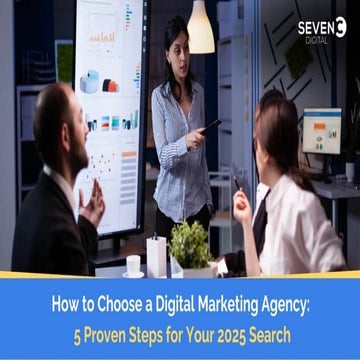 How to Choose a Digital Marketing Agency 5 Proven Steps for Your 2025 Search....