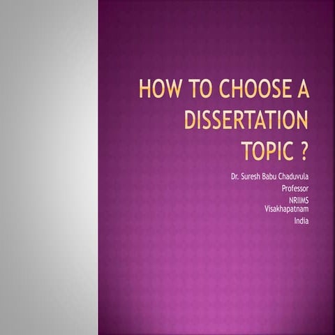 How to choose a dissertation topic