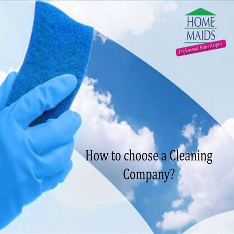 How to choose a good cleaning company?
