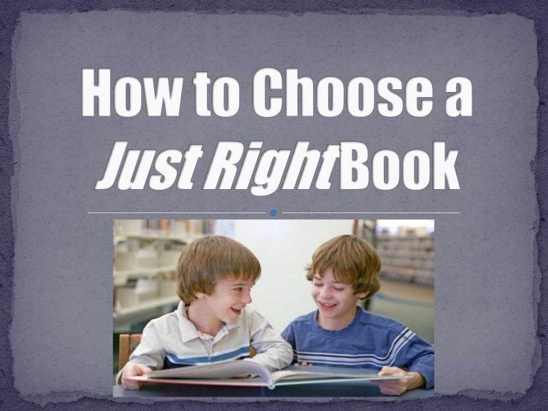 How to choose a just right book