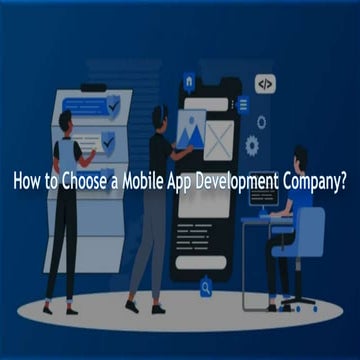 How to Choose a Mobile App Development Company?
