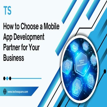 How to Choose a Mobile App Development Partner for Your Business