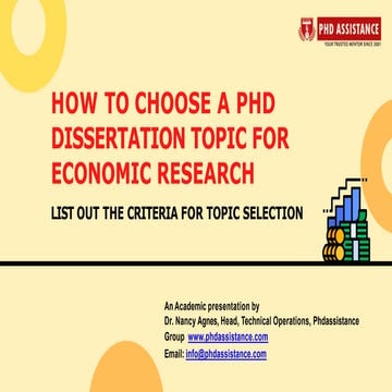 How to Choose a PhD Dissertation Topic For Economic Research? List out the Cr...
