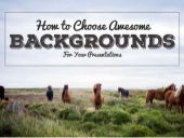 How to Choose Backgrounds For Your ...
