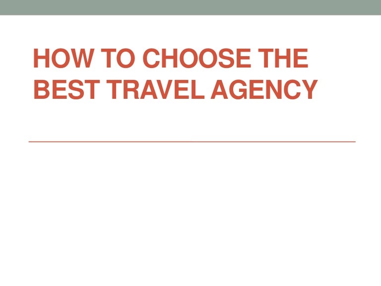 How to choose best travel agency