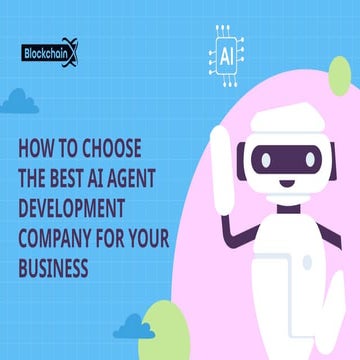 How to Choose the Best AI Agent Development Company for Your Business.pptx