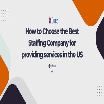 How to Choose the Best Staffing Company for providing services in the US.pptx