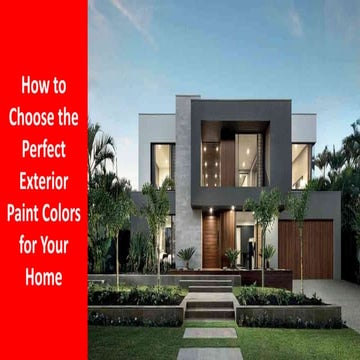 How to Choose the Perfect Exterior Paint Colors for Your Home.pptx