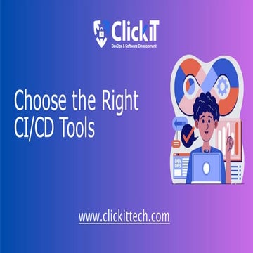 Advantages Of Using CI/CD Tools - ClickIT