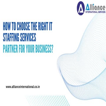 How to Choose the Right IT Staffing Services Partner for Your Business