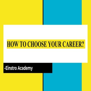 HOW TO CHOOSE YOUR CAREER_.pptx