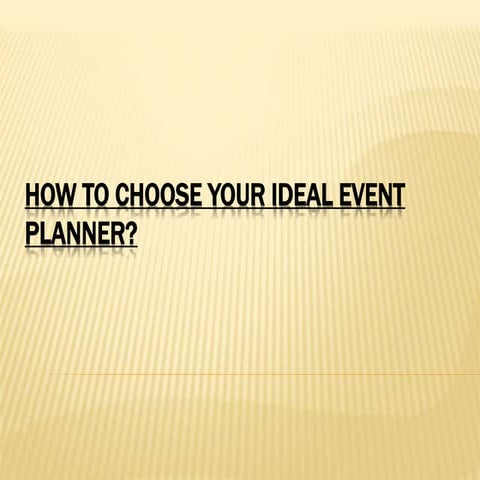 Qualities of a Good Event Planner | PPT