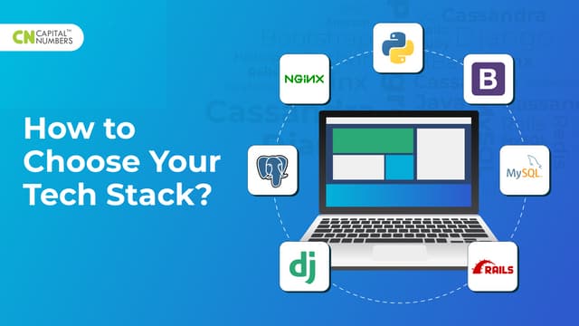 How to Choose Your Tech Stack?