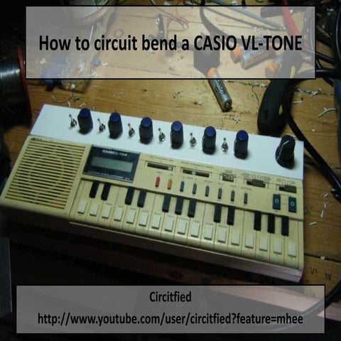 How To Circuit Bend A Casio Vl Tone