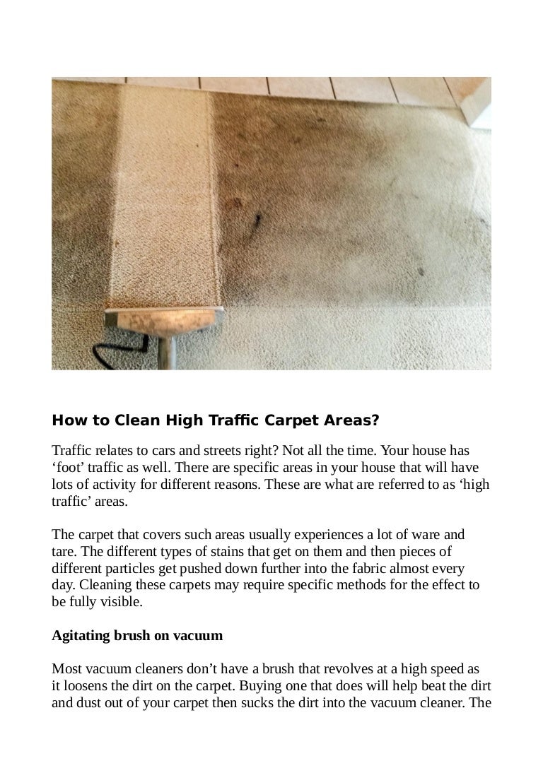 How to clean high traffic carpet areas?