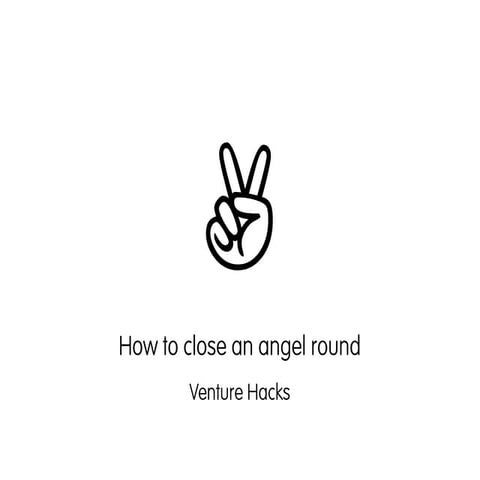 How to close an angel round - Teaser