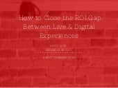 How to Close the ROI Gap Between Li...