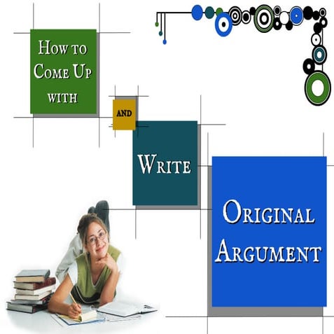 How To Come Up With And Write Original Argument