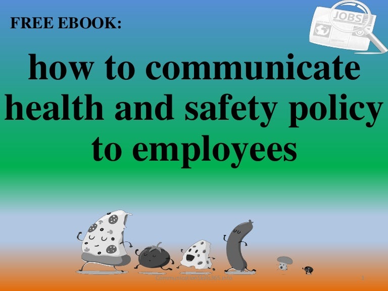 How to communicate health and safety policy to employees pdf free dow…
