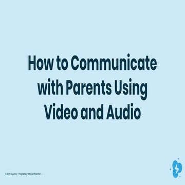 How to communicate with parents using video and audio