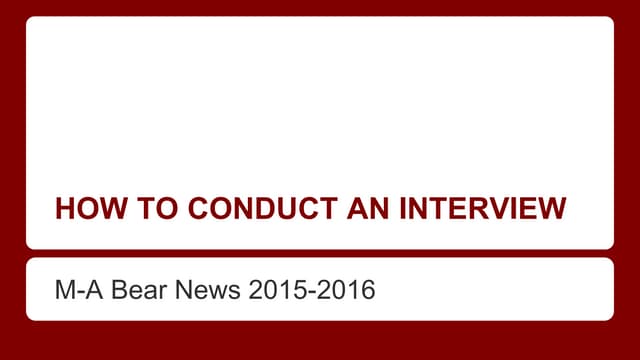 How to conduct and interview 