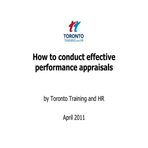 How to conduct effective performance appraisals April 2011