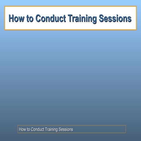Howto Conduct Training