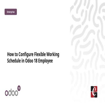 How to Configure Flexible Working Schedule in Odoo 18 Employee