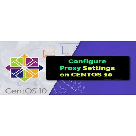 How to Configure Proxy Settings on CentOS 10.pdf