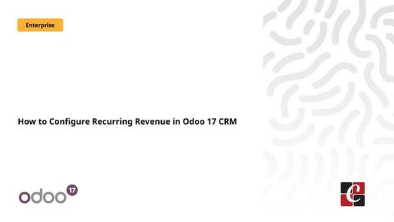 How to Configure Recurring Revenue in Odoo 17 CRM