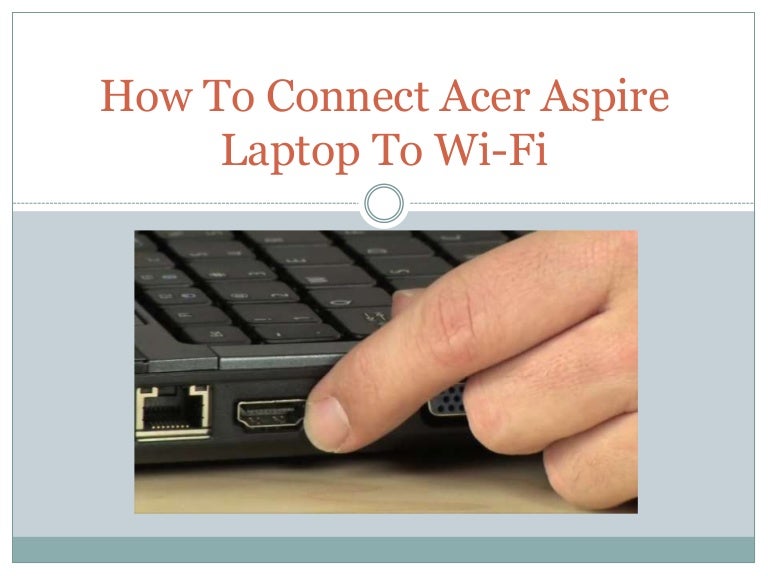 How to connect acer aspire laptop to wi fi