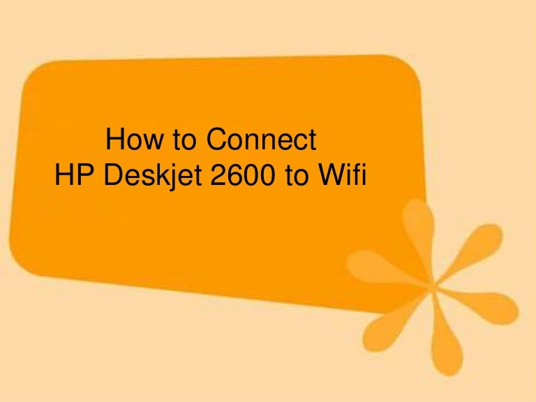 how to change wifi network on hp deskjet 2600