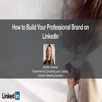 How to Build Your Professional Brand on LinkedIn