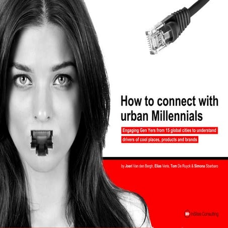 How to connect with urban millennials: results from a global research community