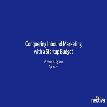How to Conquer Inbound Marketing on a Startup Budget