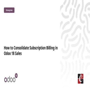How to Consolidate Subscription Billing in Odoo 18 Sales