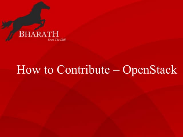 How to contribute – open stack part 1